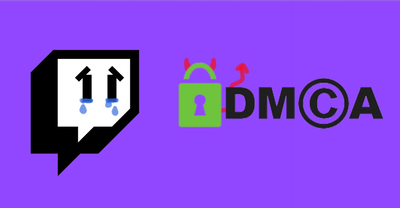 Rewolucja w DMCA na Twitchu. Ostrzeżenia nie są już permanentne i będą wygasać po czasie